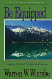 book cover of Be Equipped by Warren W. Wiersbe