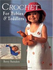book cover of Crochet for Babies and Toddlers by Betty Barnden