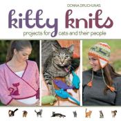 book cover of Kitty Knits: Projects for Cats and Their People by Donna Druchunas