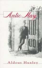 book cover of Antic Hay (Coleman Dowell British Literature Series) by Олдос Гакслі