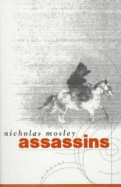 book cover of Assassins (British Literature Series) by Nicholas Mosley
