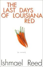 book cover of De laatste dagen van Louisiana Red by Ishmael Reed