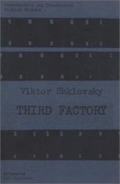 book cover of Third factory by Viktor Sjklovski