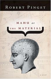 book cover of Mahu Or The Material (French Literature Series) by Robert Pinget