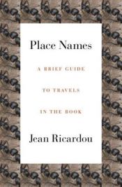 book cover of Place Names by Jean Ricardou