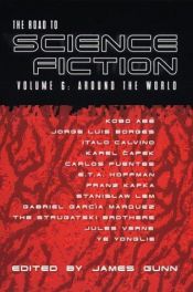 book cover of *OP Road to Science Fiction 6 (Road to Science Fiction) by James Gunn