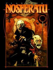 book cover of Nosferatu Clan Book (Vampire: The Masquerade Clanbooks) by Brian Campbell