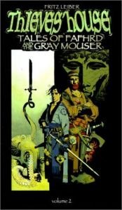 book cover of Thieves' House: Tales of Fafhrd and the Gray Mouser Vol. 2 by Fritz Leiber