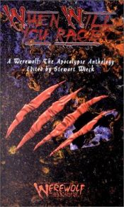 book cover of When Will You Rage 2nd Ed (Werewolf: the Apocalypse Series) by Stewart Wieck