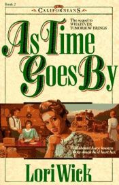 book cover of As time goes by by Lori Wick