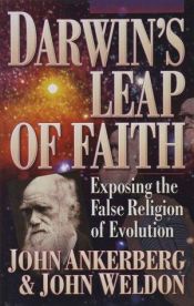 book cover of Darwin's leap of faith by John Ankerberg|John Lee Weldon