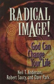 book cover of Radical Image! by Neil Anderson