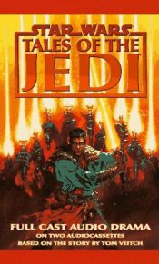book cover of Star Wars Tales of the Jedi (Star Wars: Tales of the Jedi) by Tom Veitch