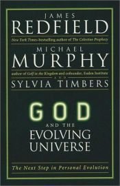 book cover of God and the Evolving Universe by Τζέιμς Ρέντφιλντ