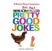 book cover of New and Not Bad Pretty Good Jokes (Prairie Home Companion) by גאריסון קיילור