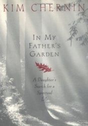 book cover of In my father's garden by Kim Chernin