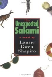 book cover of The Unexpected Salami by Laurie Gwen Shapiro