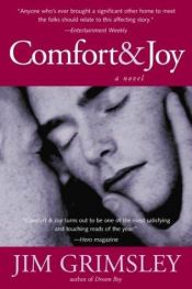 book cover of Comfort & Joy by Jim Grimsley