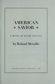 book cover of American savior by Roland Merullo