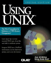 book cover of Using Unix by Ernest C. Ackermann