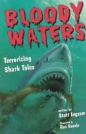 book cover of Bloody Waters: Terrorizing Shark Tales by Scott Ingram