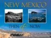 book cover of New Mexico then & now by William Stone