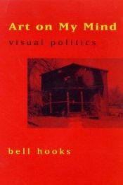 book cover of Art on my mind by bell hooks