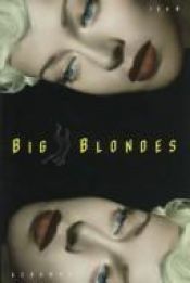 book cover of Big Blondes (New Press International Fiction) by Жан Эшноз