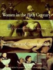 book cover of Women in the 19th century : categories and contradictions by Linda Nochlin