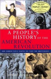 book cover of A people's history of the American Revolution by Ray Raphael