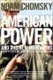 De macht van Amerika en de nieuwe mandarijnen : Historische en politieke essays