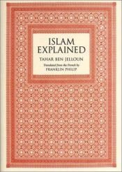 book cover of Islam Explained by טאהר בן ג'לון