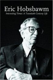 book cover of Años interesantes : una vida en el siglo XX by E. J. Hobsbawm