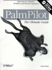 book cover of PalmPilot: The Ultimate Guide by David Pogue