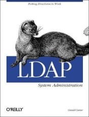book cover of LDAP system administration: [putting directories to work] by Gerald Carter