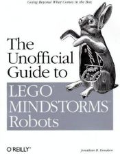 book cover of The unofficial guide to Lego Mindstorms robots by Jonathan Knudsen
