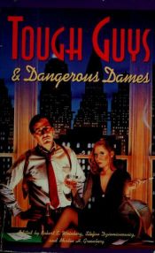 book cover of Tough Guys and Dangerous Dames by Various