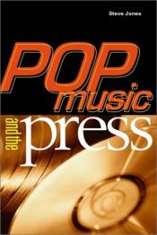 book cover of Pop Music and the Press (Sound Matters) by Steve Jones