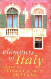 book cover of Elements of Italy by Lisa St Aubin de Terán