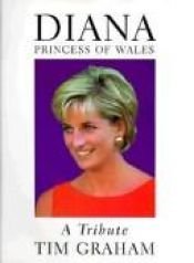 book cover of Diana, Princess of Wales : a tribute by Tim Graham