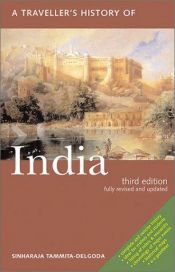 book cover of A Traveller's History of India by SinhaRaja Tammita-Delgoda