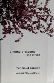 book cover of Almond Blossoms and Beyond by Mahmoud Darwish