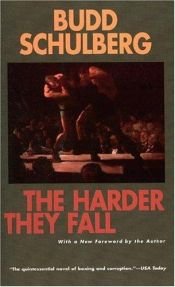 book cover of The Harder They Fall by Budd Schulberg