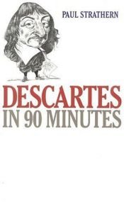 book cover of Descartes (1596-1650) på nittio minuter by Paul Strathern