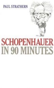 book cover of 90 Dakikada Schopenhauer by Paul Strathern