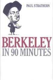 book cover of Berkeley in 90 Minutes by Paul Strathern