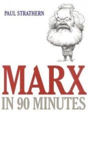 book cover of Marx in 90 Minutes by Paul Strathern