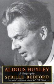book cover of Aldous Huxley by Sybille Bedford