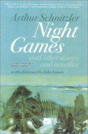 book cover of Night Games and Other Stories and Novellas by Артур Шницлер