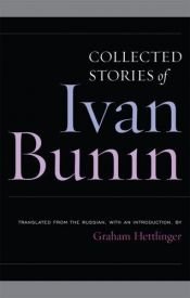 book cover of Collected Stories of Ivan Bunin by Ivan Boenin